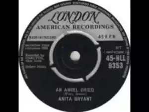 Anita Bryant - An angel cried